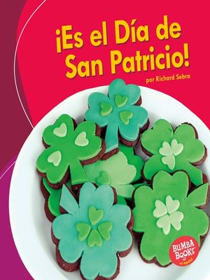 cover image of ¡Es el Día de San Patricio! (It's St. Patrick's Day!)